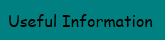 Useful information